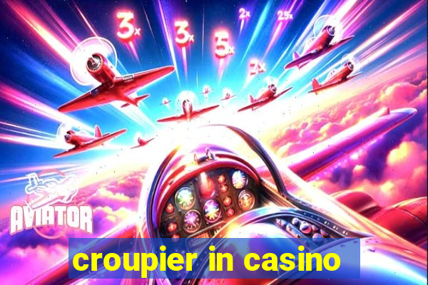 croupier in casino