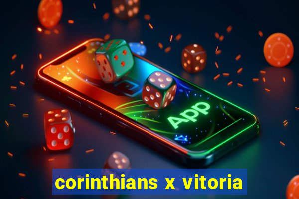 corinthians x vitoria