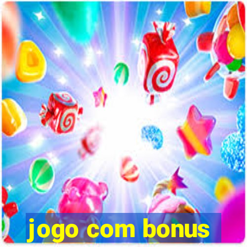 jogo com bonus