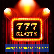 campo formoso noticias