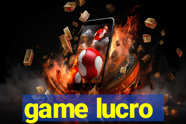 game lucro