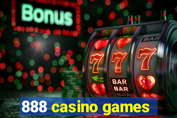 888 casino games