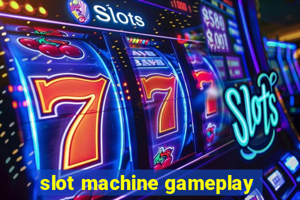 slot machine gameplay