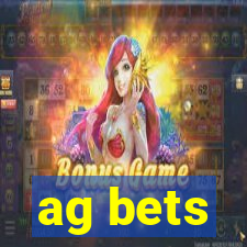 ag bets