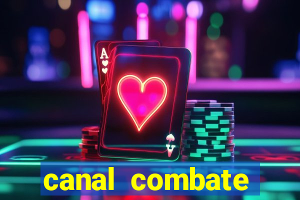 canal combate online multicanais