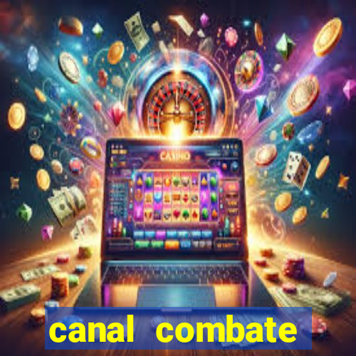 canal combate online multicanais