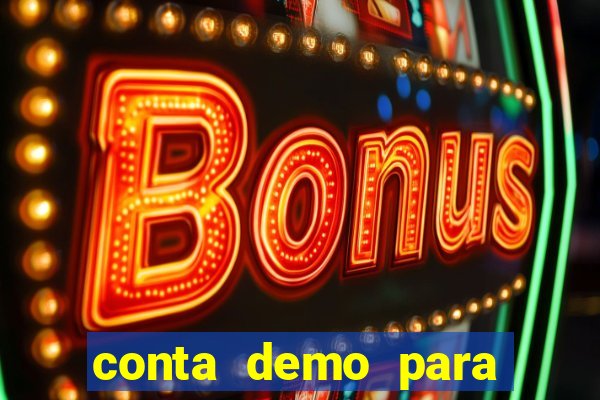 conta demo para jogar fortune tiger