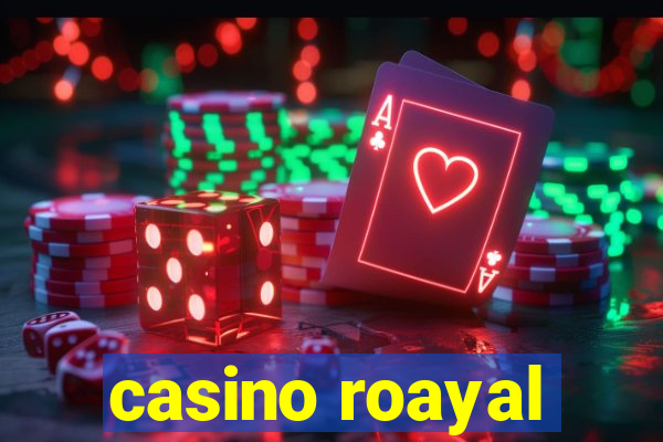 casino roayal