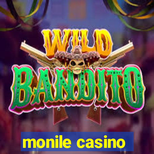 monile casino