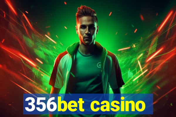 356bet casino