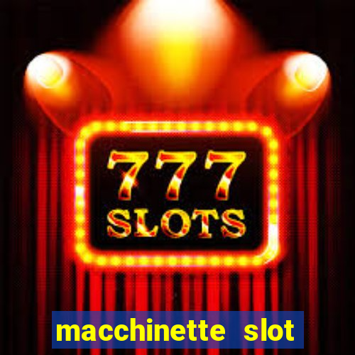 macchinette slot come vincere