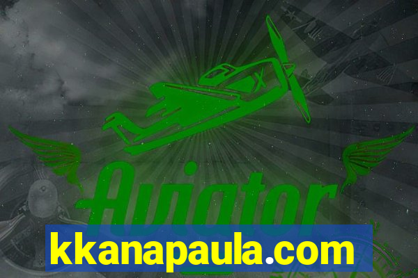 kkanapaula.com