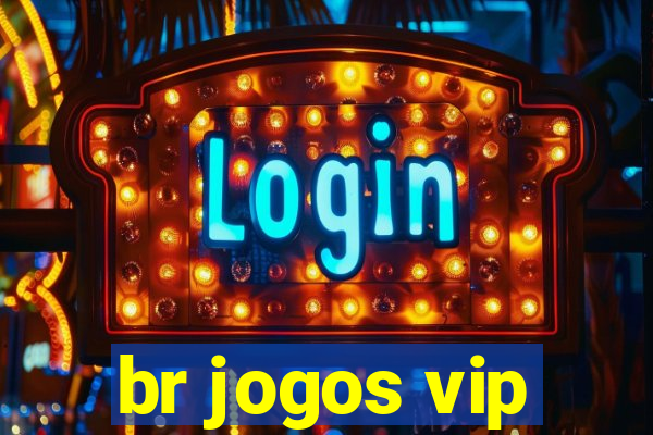 br jogos vip