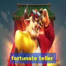 fortunate teller