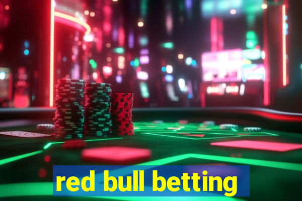 red bull betting