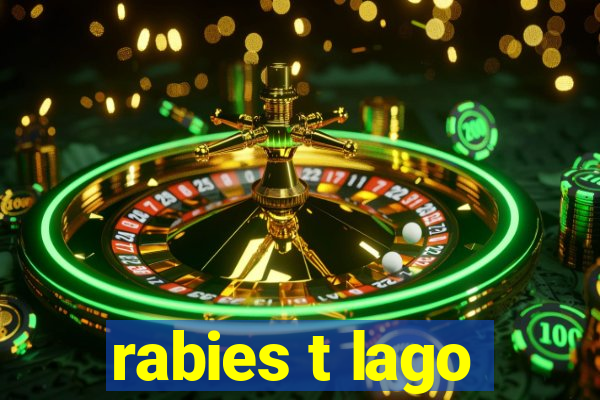 rabies t lago