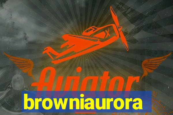 browniaurora