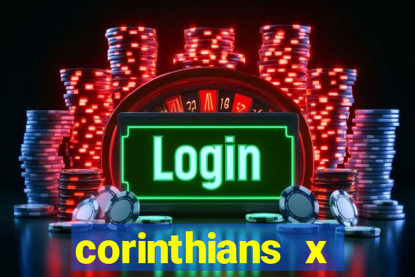 corinthians x atlético go onde assistir