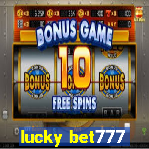 lucky bet777