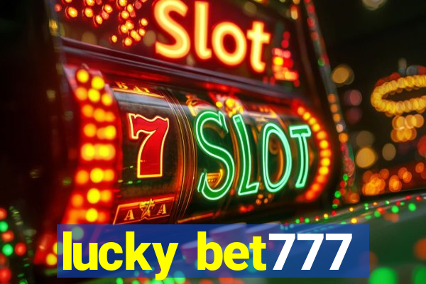 lucky bet777