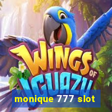 monique 777 slot