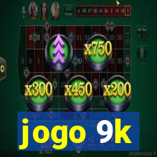 jogo 9k