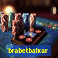 brabetbaixar