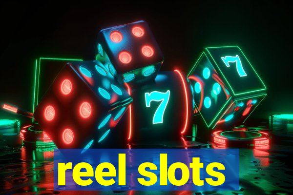 reel slots