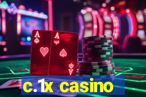 c.1x casino