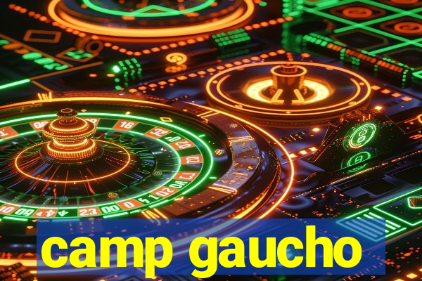 camp gaucho