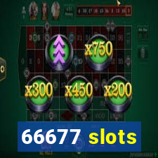 66677 slots