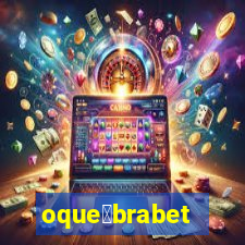 oque茅brabet