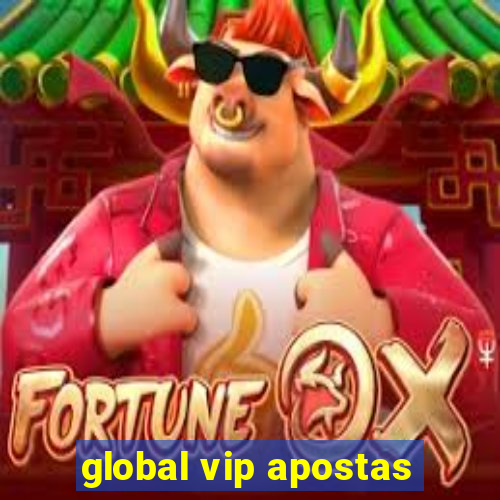 global vip apostas