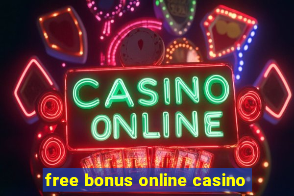 free bonus online casino