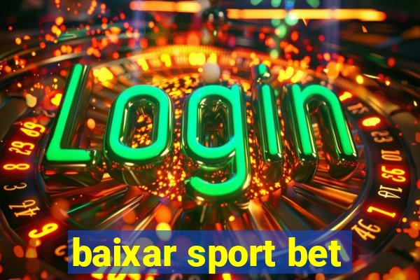 baixar sport bet