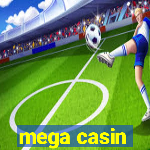 mega casin