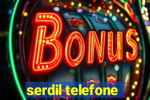 serdil telefone