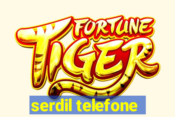 serdil telefone