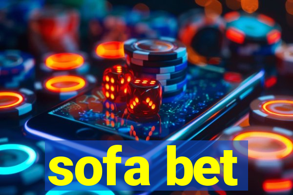 sofa bet