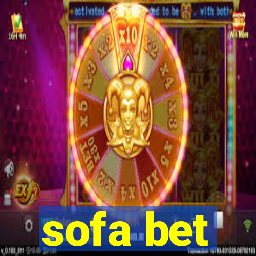 sofa bet