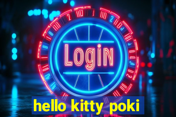 hello kitty poki