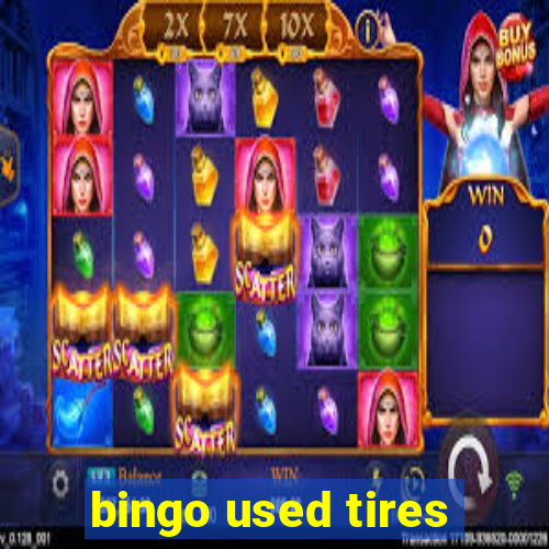 bingo used tires