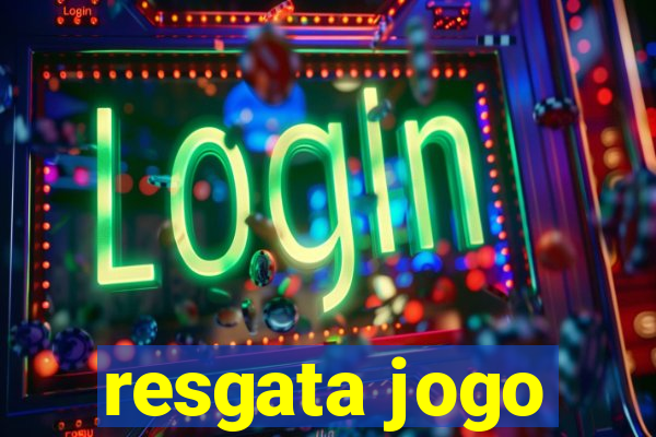 resgata jogo