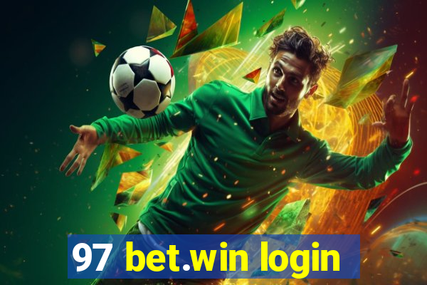 97 bet.win login