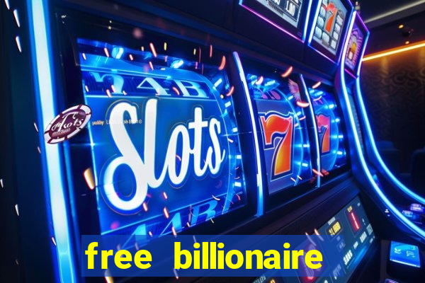 free billionaire casino chips