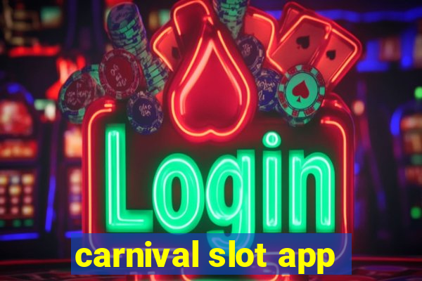 carnival slot app