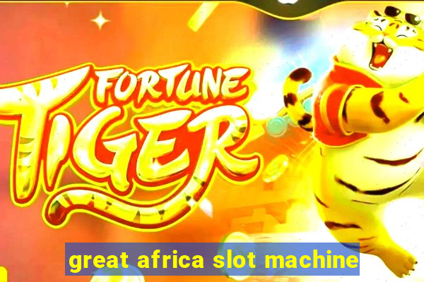 great africa slot machine