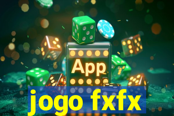 jogo fxfx