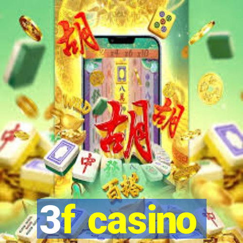 3f casino