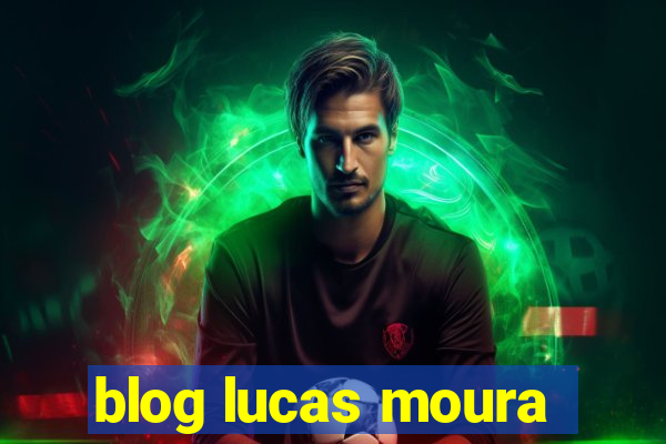 blog lucas moura